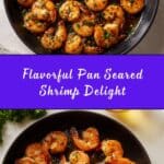 Pan Seared Shrimp Recipe