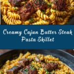Creamy Cajun Butter Steak Pasta Skillet Recipe