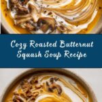 Roasted Butternut Squash Soup Recipe