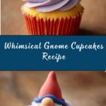 Gnome Cupcakes Recipe