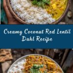 Coconut Red Lentil Dahl Recipe