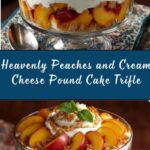 Peaches and Cream Cheese Pound Cake Trifle Recipe