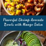 Shrimp and Avocado Bowls with Mango Salsa & Lime-Chili Sauce Recipe