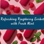 Raspberry Sorbet with Fresh Mint Recipe