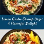 Shrimp Orzo Lemon Garlic Sauce: A Delicious & Easy Recipe