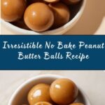 No Bake Peanut Butter Balls Recipe