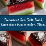 Sea Salt Dark Chocolate Watermelon Slices Recipe
