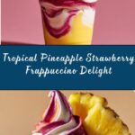 Pineapple Strawberry Swirled Frappuccino Recipe