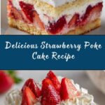 Easy Strawberry Poke Cake Recipe