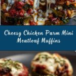 Chicken Parm Mini Meatloaf Muffins Recipe