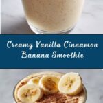 Vanilla Cinnamon Banana Smoothie Recipe