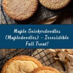 Maple Snickerdoodles (Mapledoodles) Recipe