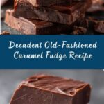 Old-Fashioned Caramel Fudge Recipe