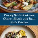 Creamy Garlic Mushroom Chicken Alfredo with Basil Pesto Potatoes Recipe