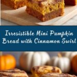 Mini Pumpkin Bread with Cinnamon Swirl Recipe