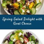 Delicious Spring Salad with Goat Cheese Recipe