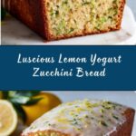 Lemon Yogurt Zucchini Bread Recipe