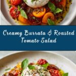 Burrata & Oven Roasted Tomato Salad Recipe