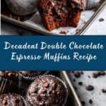 Double Chocolate Espresso Muffins Recipe