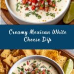 Best Mexican White Cheese Dip Recipe