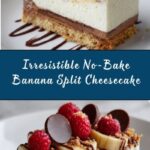 Heavenly No-Bake Banana Split Cheesecake Recipe