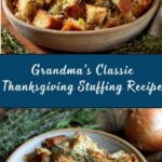 Grandma’s Thanksgiving Stuffing Recipe