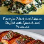 Blackened Salmon Stuffed with Spinach and Parmesan Cheese Recipe