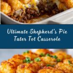 Shepherd’s Pie Tater Tot Casserole Recipe