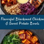 Blackened Chicken and Sweet Potato Bowls Recipe