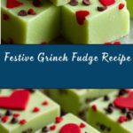 Grinch Fudge Recipe
