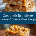 Butterfinger Caramel Crunch Bars Recipe