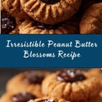 Peanut Butter Blossoms Recipe