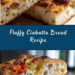 The Best Ciabatta Recipe