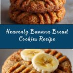 Irresistible Handmade Banana Bread Cookies Recipe