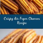 Air Fryer Churros Recipe