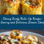 Cheesy Beefy Rolls-Up Recipe