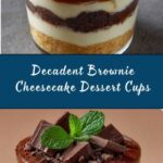 Loaded Brownie Cheesecake Dessert Cups Recipe