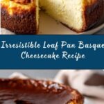 Loaf Pan Basque Cheesecake Recipe