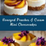 Peaches and Hay Mini Cheesecakes with Honey Recipe