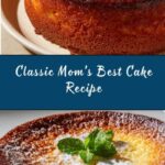 Mom’s Best Cake Recipe