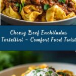 Cheesy Beef Enchiladas Tortellini Recipe