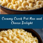 Creamy Crock Pot Mac and Cheese Recipe