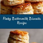 Melt In Your Mouth Buttermilk Biscuits Recipe