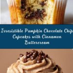 Pumpkin Chocolate Chip Cupcakes with Cinnamon Buttercream Recipe