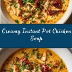 Instant Pot Creamy Chicken Soup Recipe