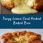 Lemon Curd Herbed Baked Brie Recipe