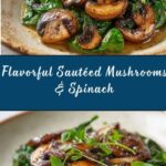 Easy Sautéed Mushrooms with Spinach Recipe