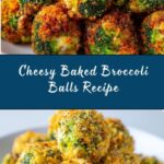 Baked Broccoli Cheese Balls Recipe